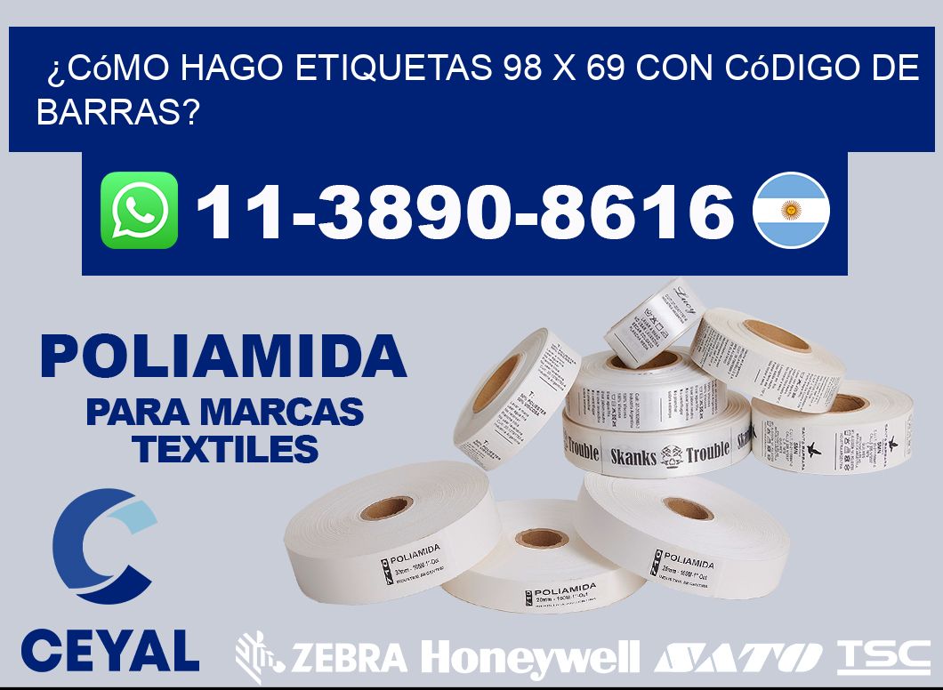 ¿Cómo hago etiquetas 98 x 69 con código de barras?