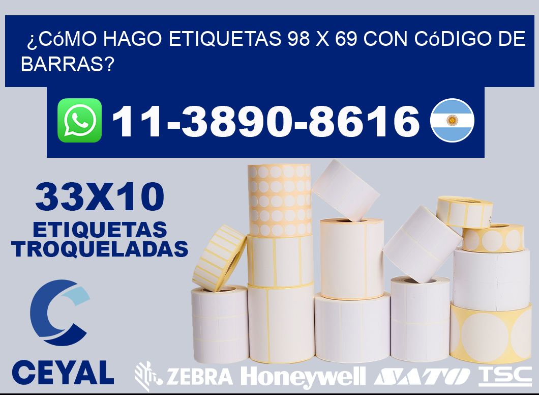 ¿Cómo hago etiquetas 98 x 69 con código de barras?