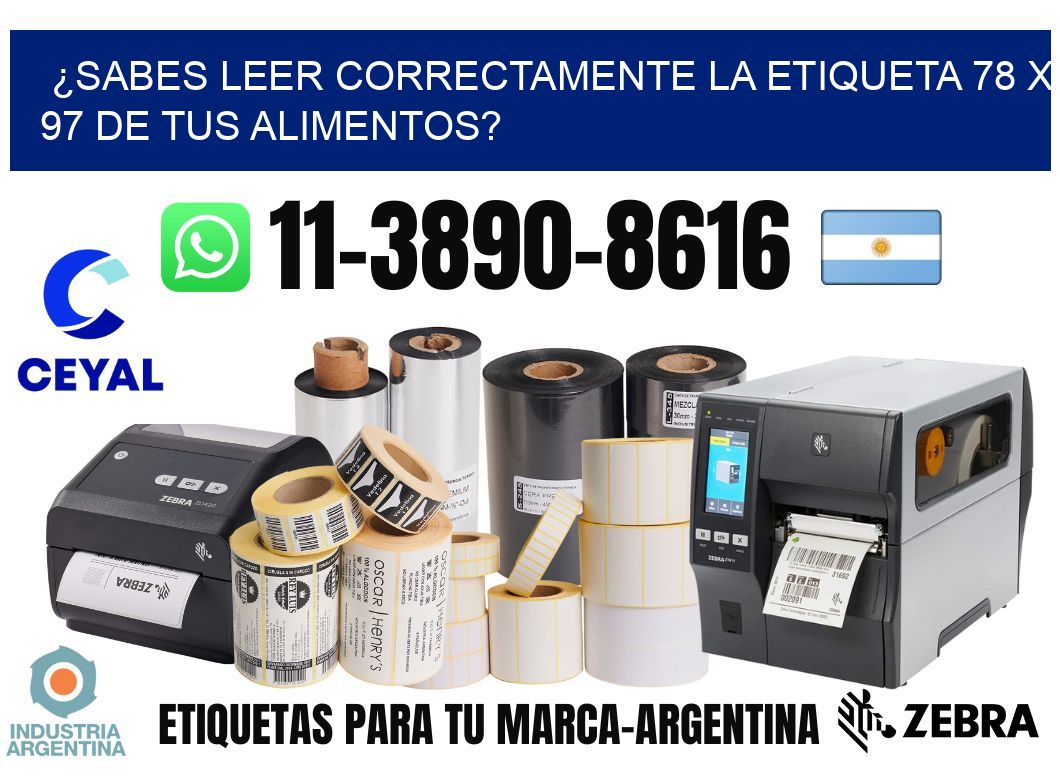 ¿Sabes leer correctamente la etiqueta 78 x 97 de tus alimentos?