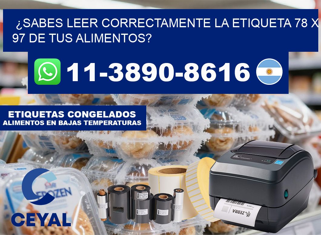 ¿Sabes leer correctamente la etiqueta 78 x 97 de tus alimentos?
