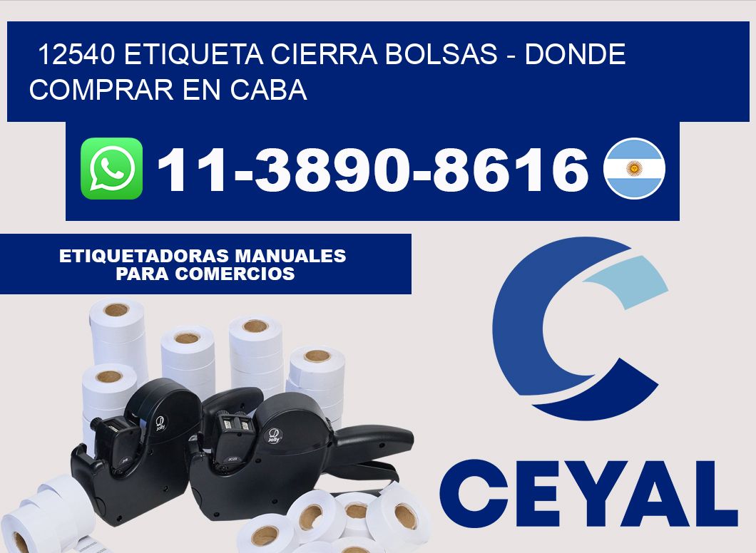 12540 etiqueta Cierra Bolsas - Donde Comprar en Caba