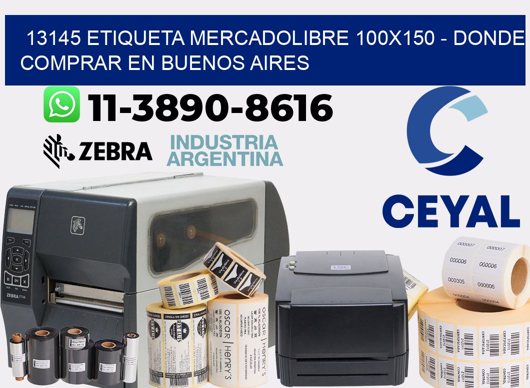 13145 etiqueta MercadoLibre 100x150 - Donde Comprar en Buenos Aires