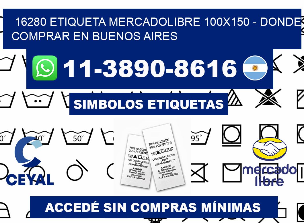 16280 etiqueta MercadoLibre 100x150 - Donde Comprar en Buenos Aires
