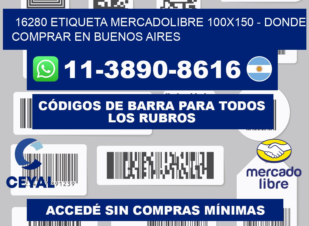 16280 etiqueta MercadoLibre 100x150 - Donde Comprar en Buenos Aires
