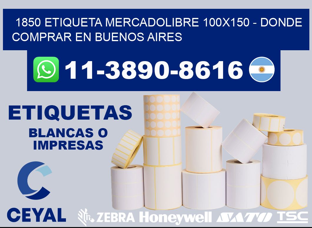 1850 etiqueta MercadoLibre 100x150 - Donde Comprar en Buenos Aires