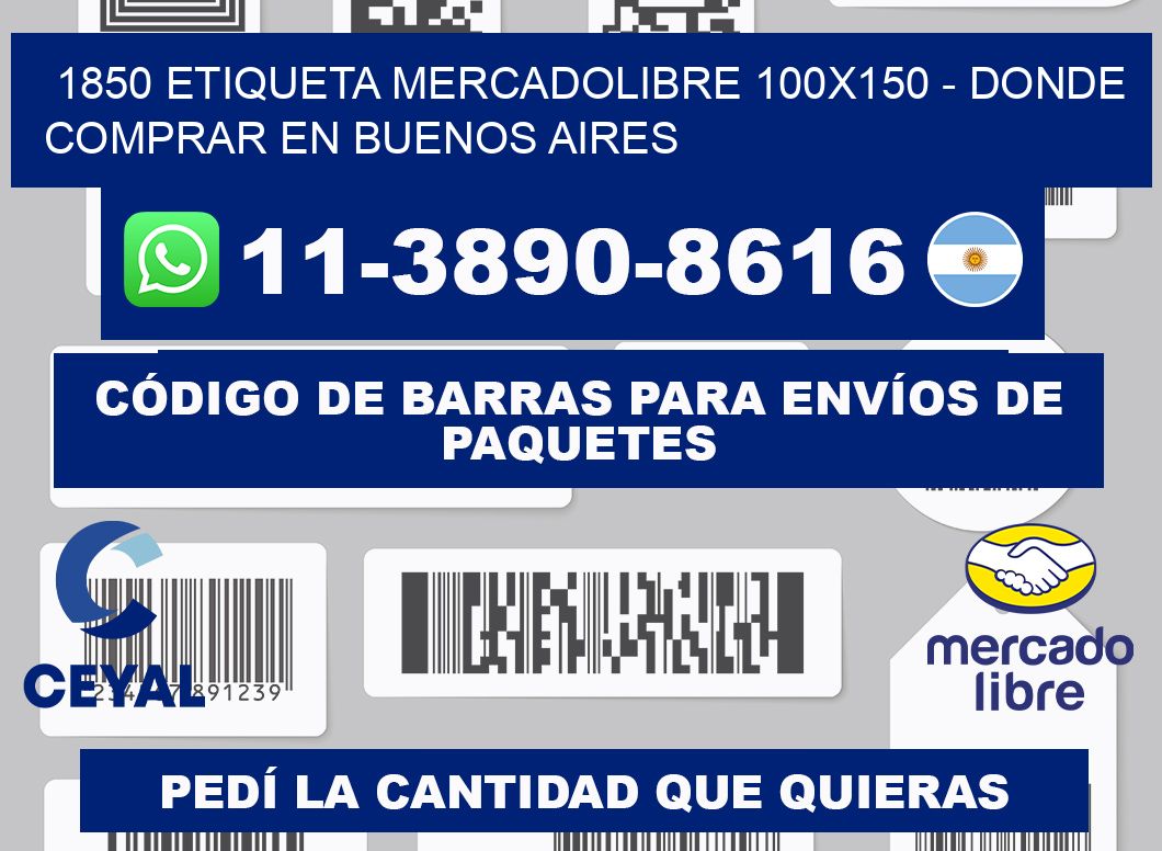 1850 etiqueta MercadoLibre 100x150 - Donde Comprar en Buenos Aires