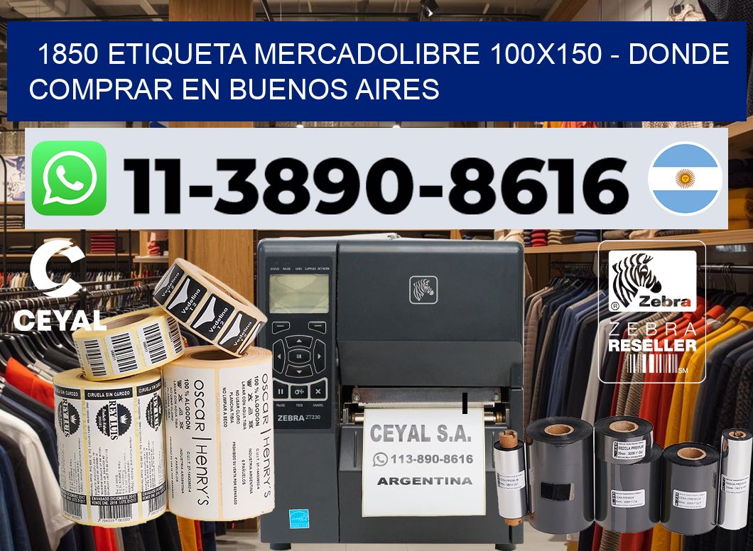 1850 etiqueta MercadoLibre 100×150 – Donde Comprar en Buenos Aires