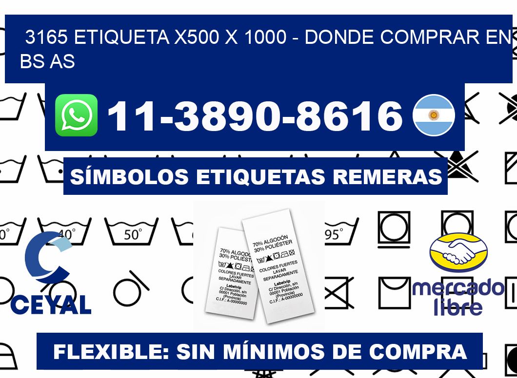 3165 etiqueta x500 x 1000 - Donde Comprar en bs as