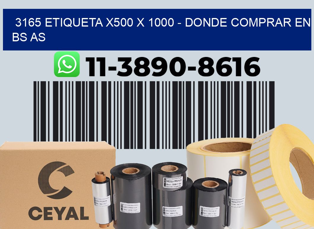 3165 etiqueta x500 x 1000 - Donde Comprar en bs as