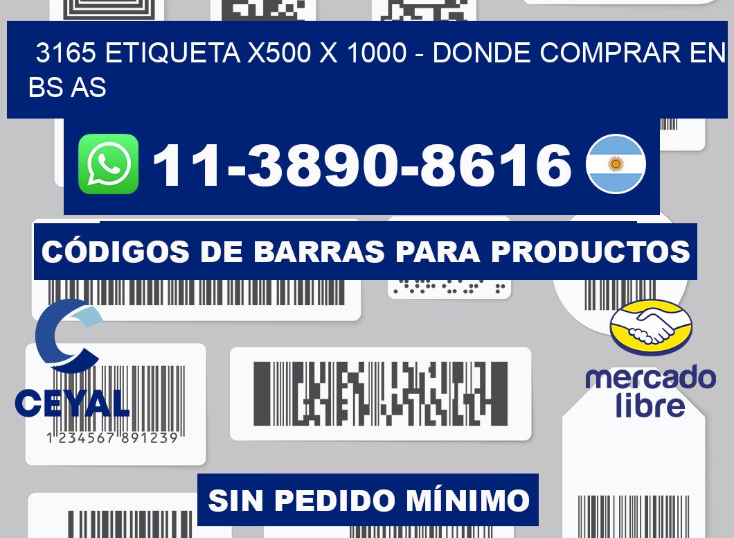 3165 etiqueta x500 x 1000 - Donde Comprar en bs as