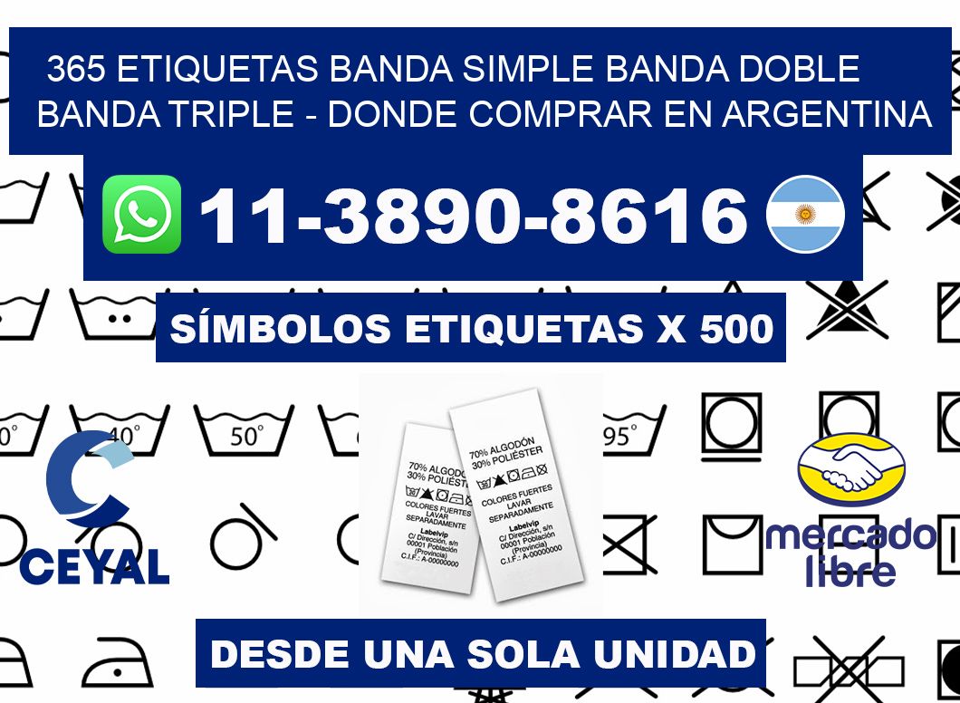 365 etiquetas banda simple banda doble banda triple - Donde Comprar en Argentina