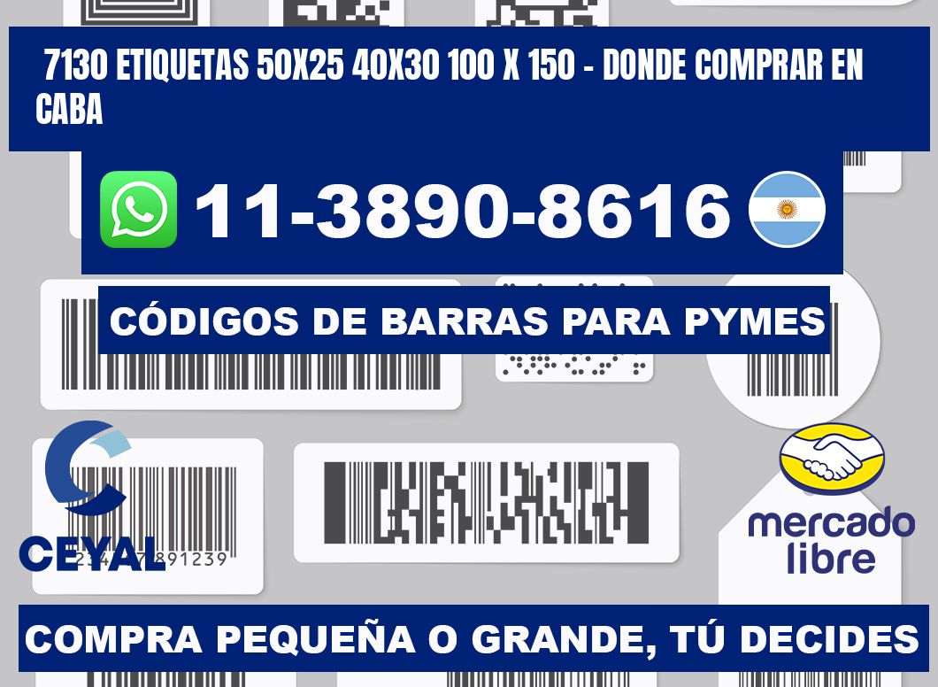 7130 etiquetas 50x25 40x30 100 x 150 - Donde Comprar en Caba