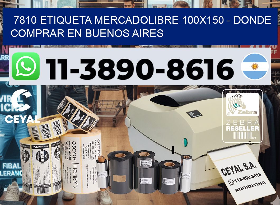 7810 etiqueta MercadoLibre 100×150 – Donde Comprar en Buenos Aires