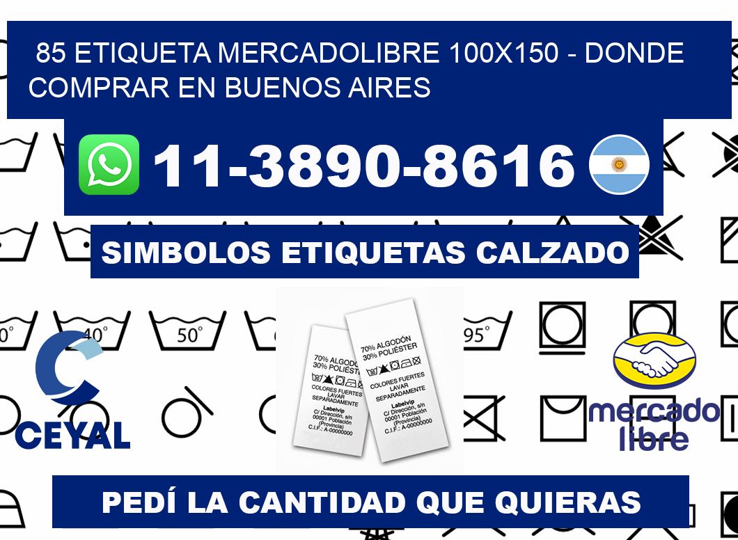 85 etiqueta MercadoLibre 100x150 - Donde Comprar en Buenos Aires
