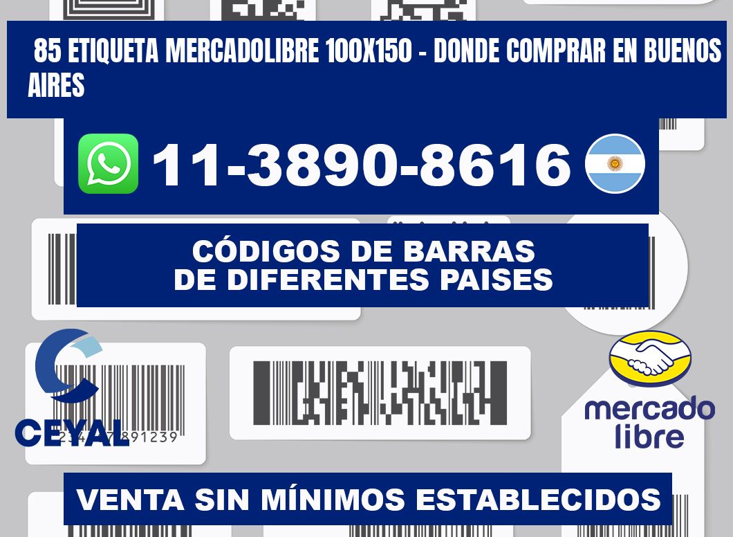 85 etiqueta MercadoLibre 100x150 - Donde Comprar en Buenos Aires