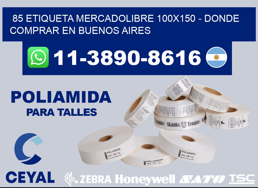 85 etiqueta MercadoLibre 100x150 - Donde Comprar en Buenos Aires