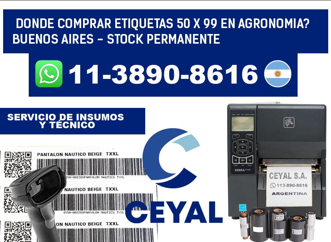 Donde Comprar etiquetas 50 x 99 en AGRONOMIA? Buenos Aires - Stock permanente