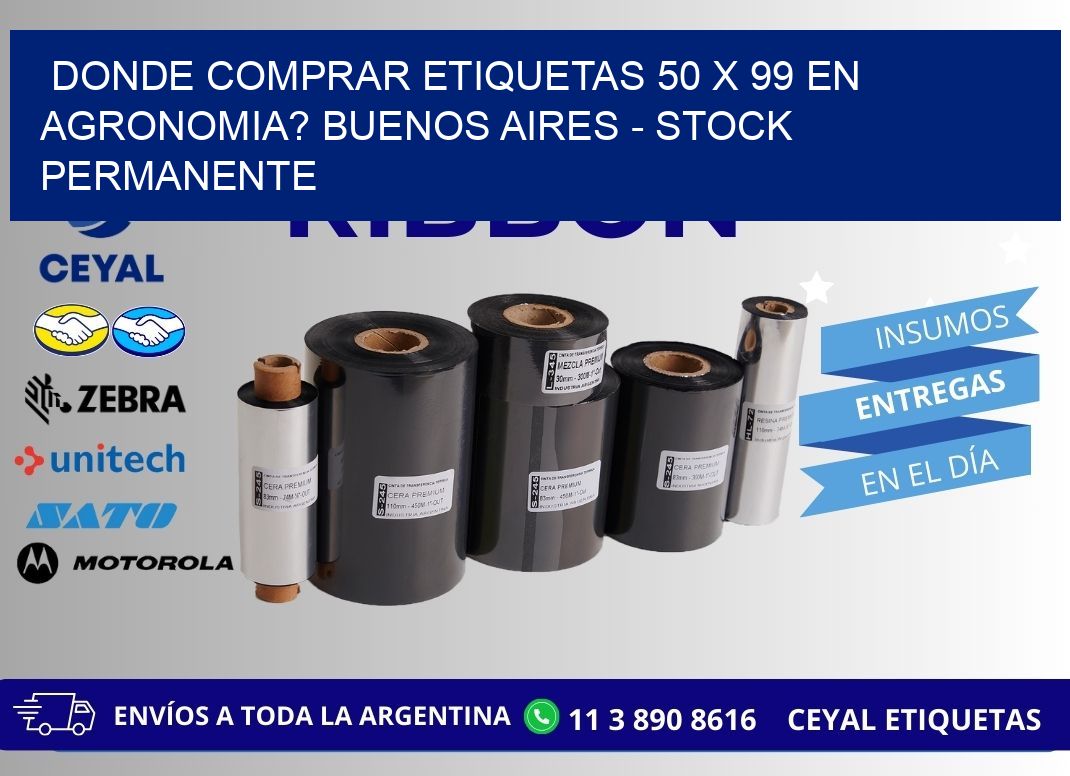 Donde Comprar etiquetas 50 x 99 en AGRONOMIA? Buenos Aires - Stock permanente