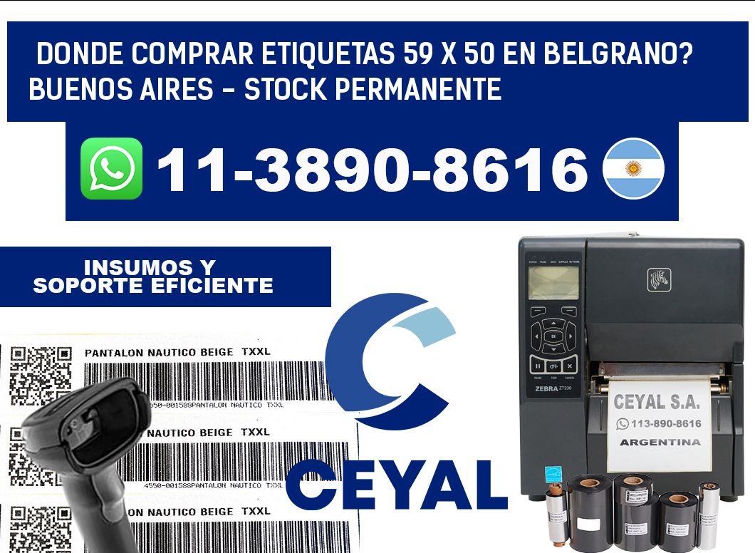 Donde Comprar etiquetas 59 x 50 en BELGRANO? Buenos Aires - Stock permanente
