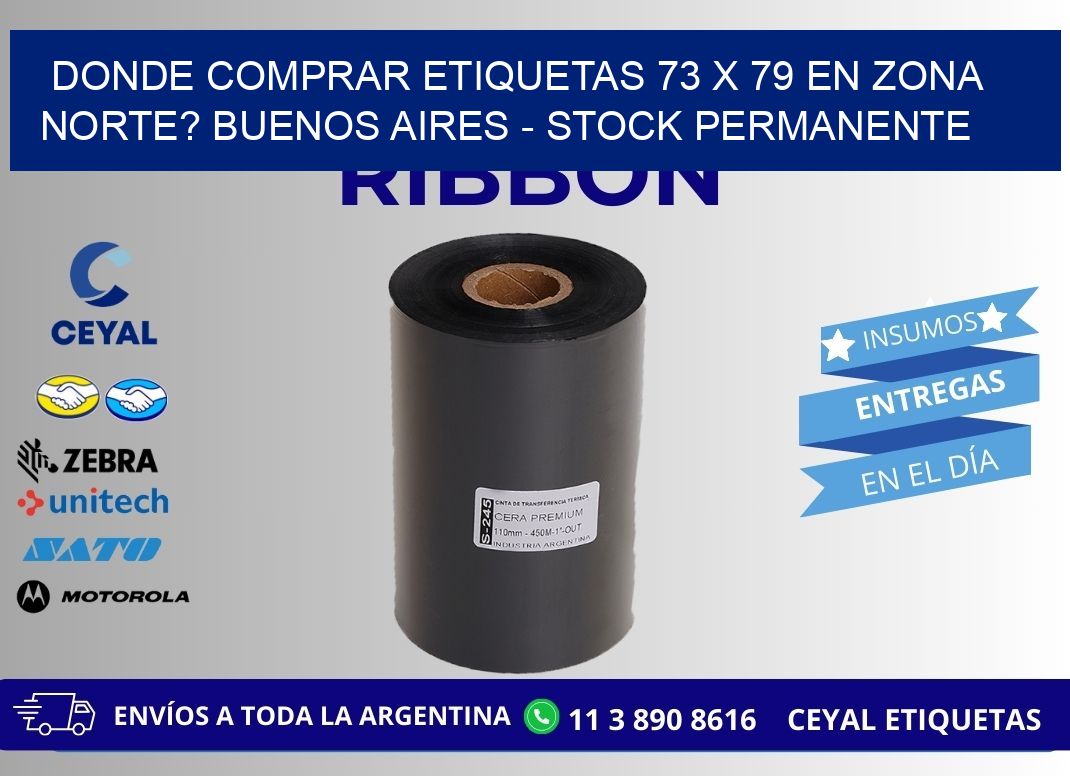 Donde Comprar etiquetas 73 x 79 en ZONA NORTE? Buenos Aires - Stock permanente