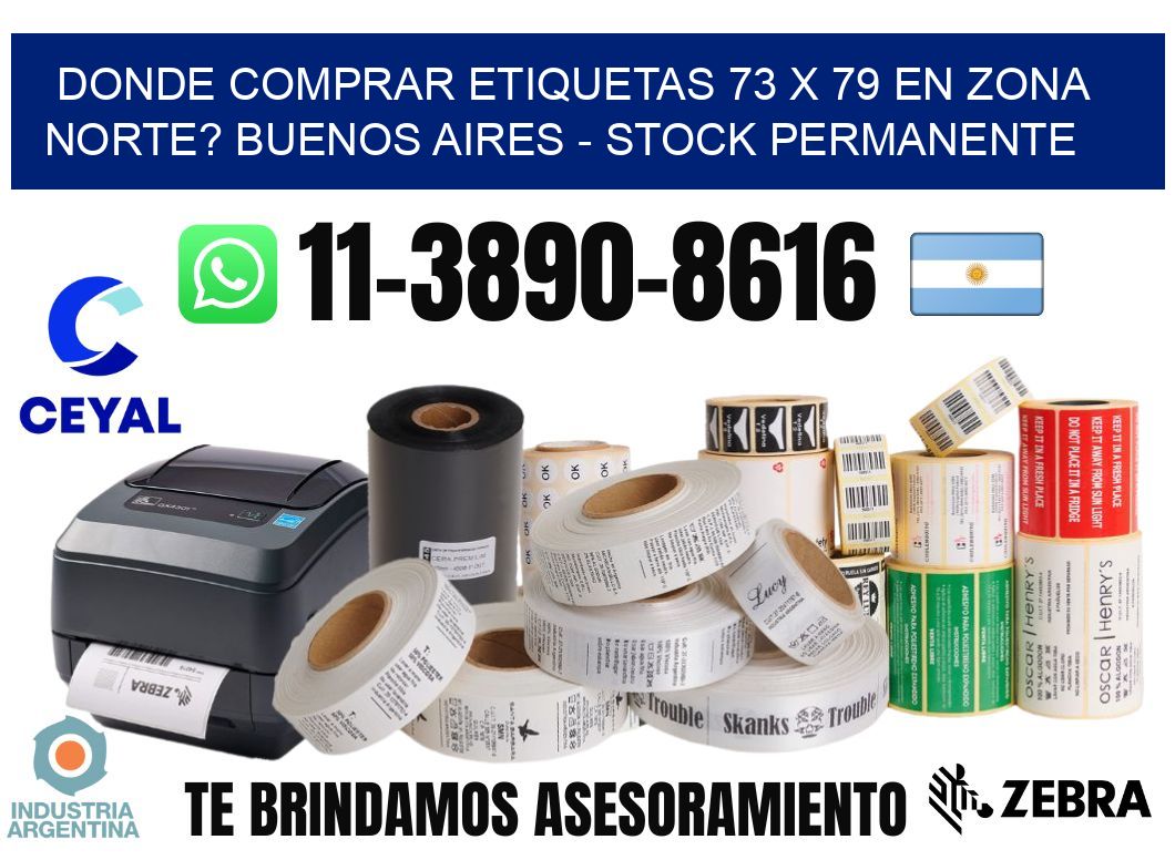 Donde Comprar etiquetas 73 x 79 en ZONA NORTE? Buenos Aires - Stock permanente