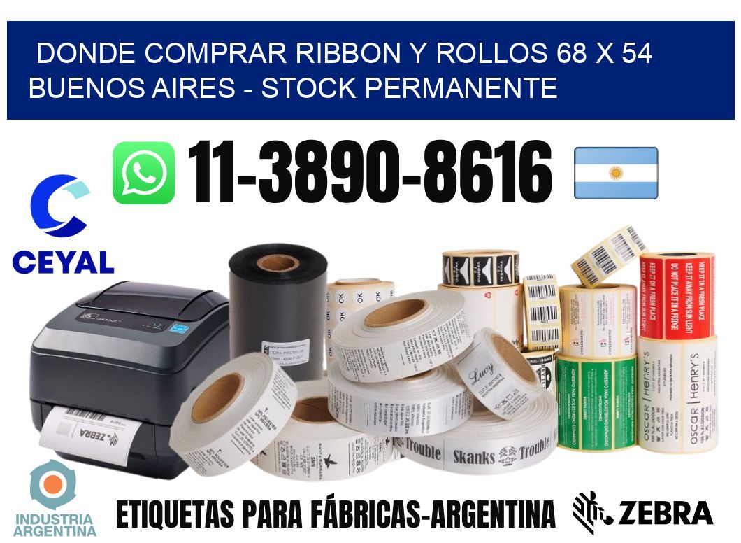 Donde Comprar ribbon y rollos 68 x 54 Buenos Aires - Stock permanente