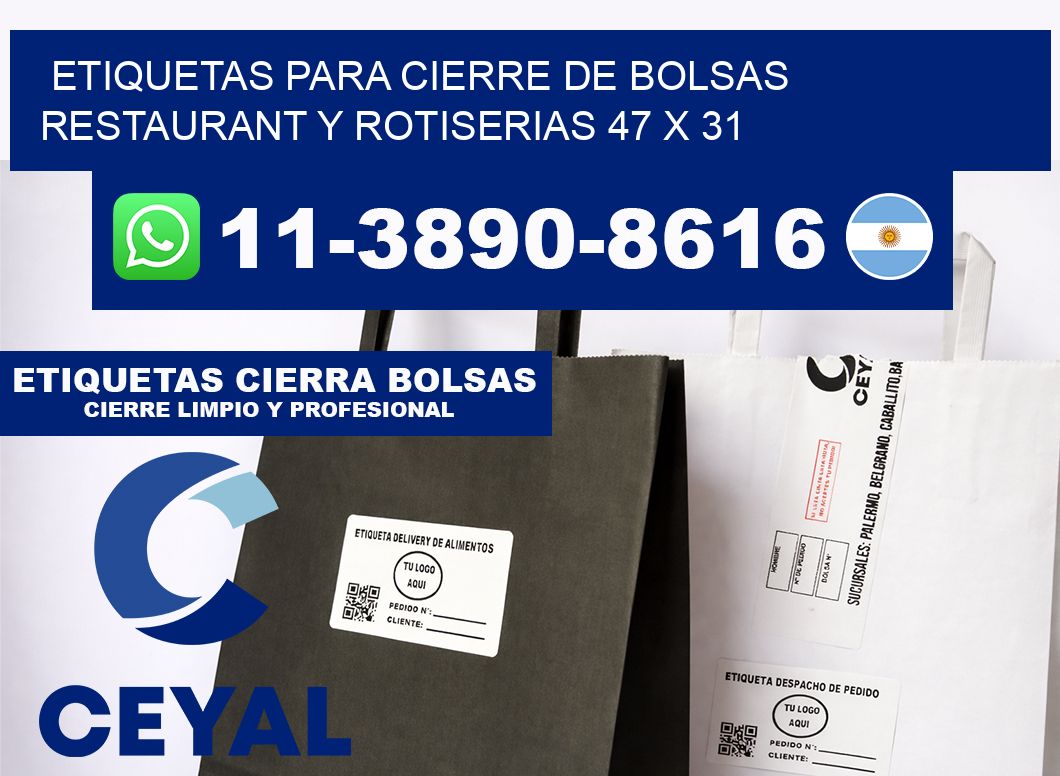 ETIQUETAS PARA CIERRE DE BOLSAS RESTAURANT Y ROTISERIAS 47 x 31