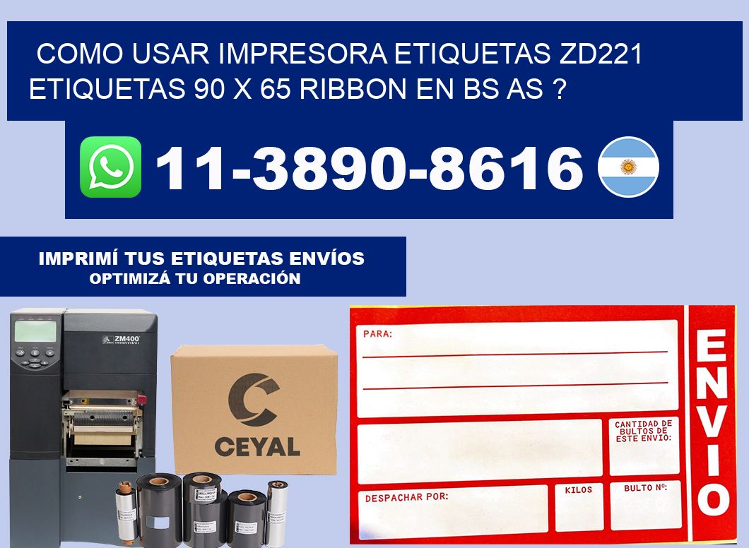 como usar impresora etiquetas zd221 etiquetas 90 x 65 ribbon en BS AS ?