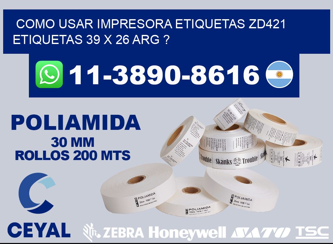 como usar impresora etiquetas zd421 etiquetas 39 x 26 ARG ?