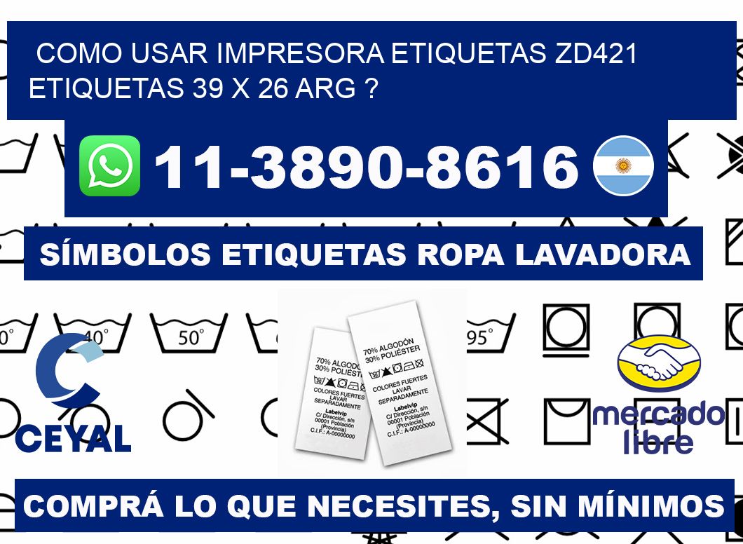 como usar impresora etiquetas zd421 etiquetas 39 x 26 ARG ?