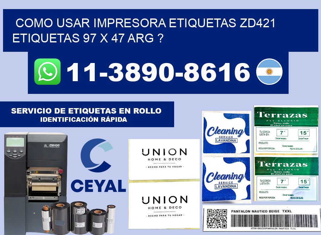 como usar impresora etiquetas zd421 etiquetas 97 x 47 ARG ?