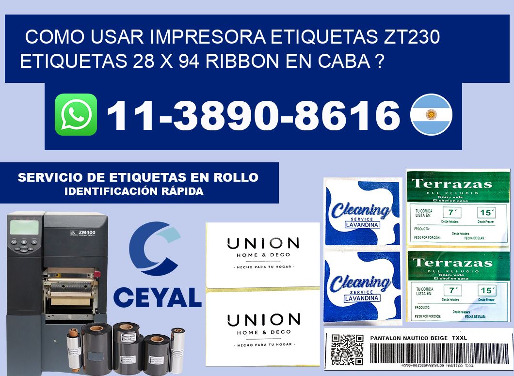 como usar impresora etiquetas zt230 etiquetas 28 x 94 ribbon en CABA ?