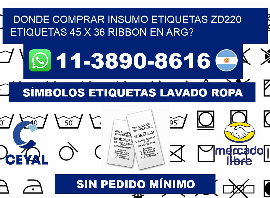 donde comprar insumo etiquetas zd220 etiquetas 45 x 36 ribbon en ARG?