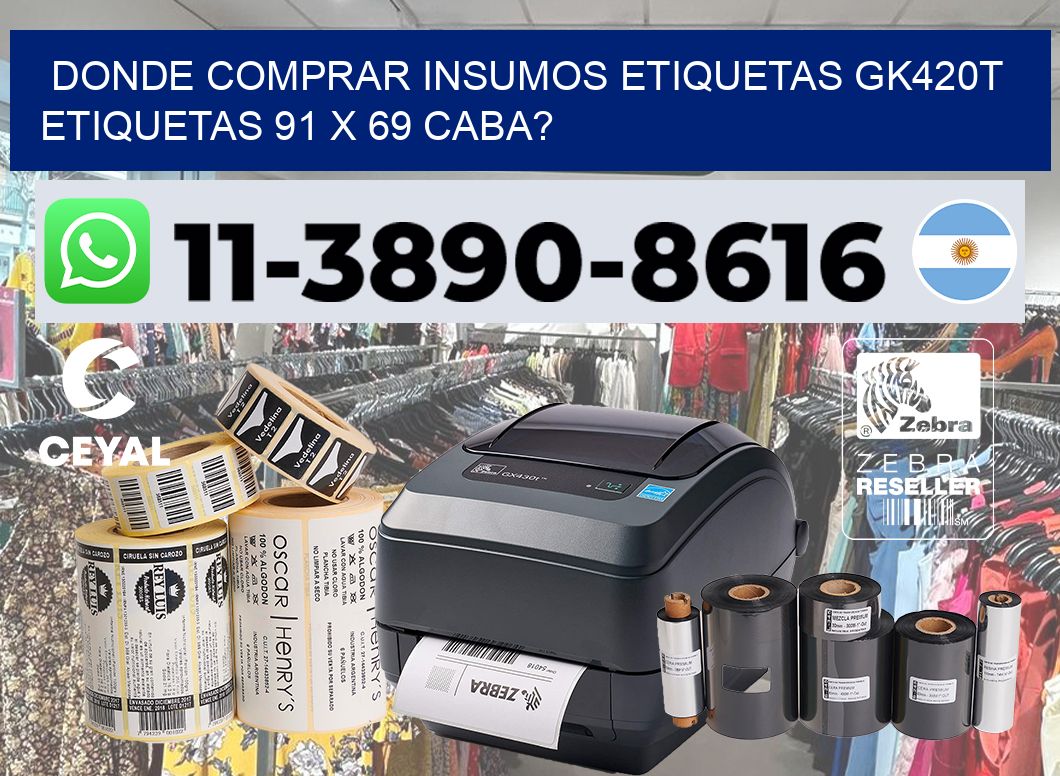 donde comprar insumos etiquetas gk420t etiquetas 91 x 69 CABA?