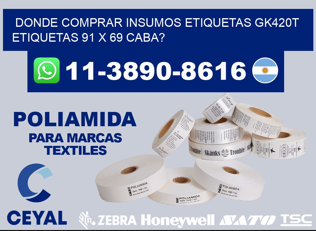 donde comprar insumos etiquetas gk420t etiquetas 91 x 69 CABA?