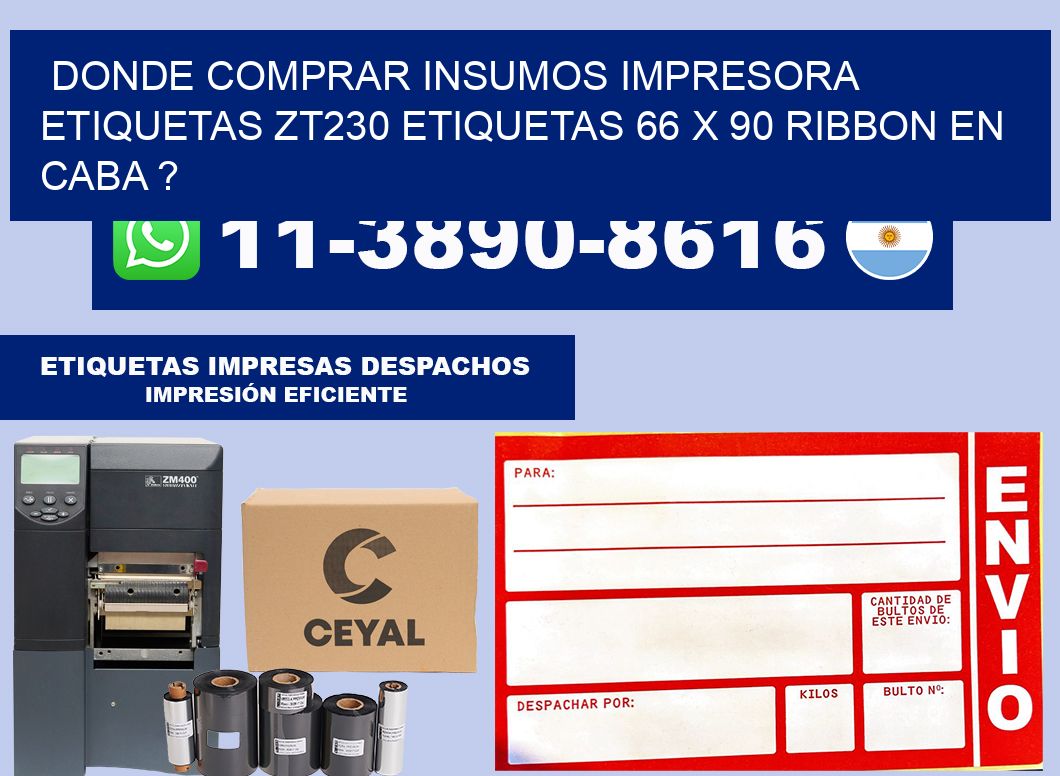 donde comprar insumos impresora etiquetas zt230 etiquetas 66 x 90 ribbon en CABA ?