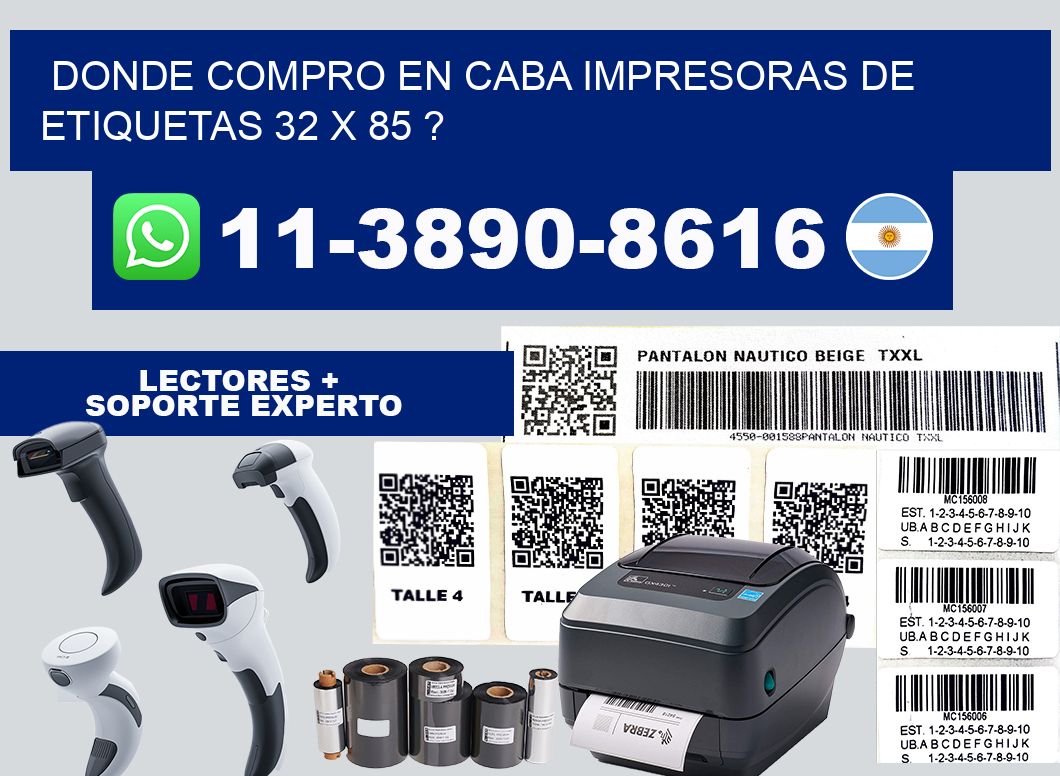 donde compro en CABA impresoras de etiquetas 32 x 85 ?