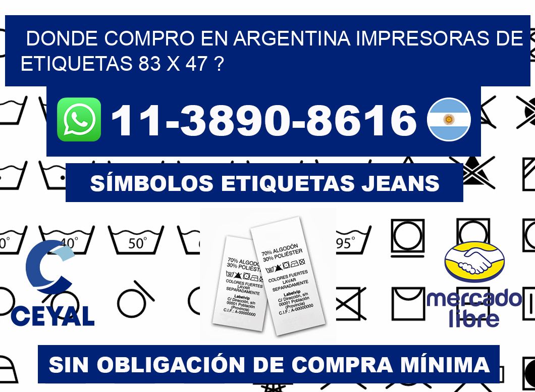 donde compro en argentina impresoras de etiquetas 83 x 47 ?