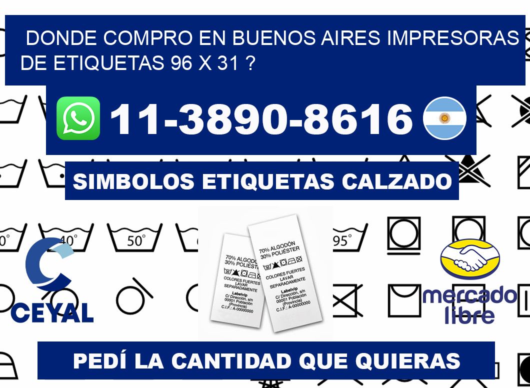 donde compro en buenos aires impresoras de etiquetas 96 x 31 ?