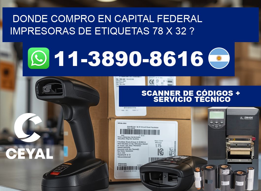 donde compro en capital federal impresoras de etiquetas 78 x 32 ?