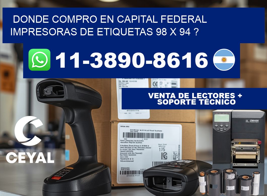 donde compro en capital federal impresoras de etiquetas 98 x 94 ?
