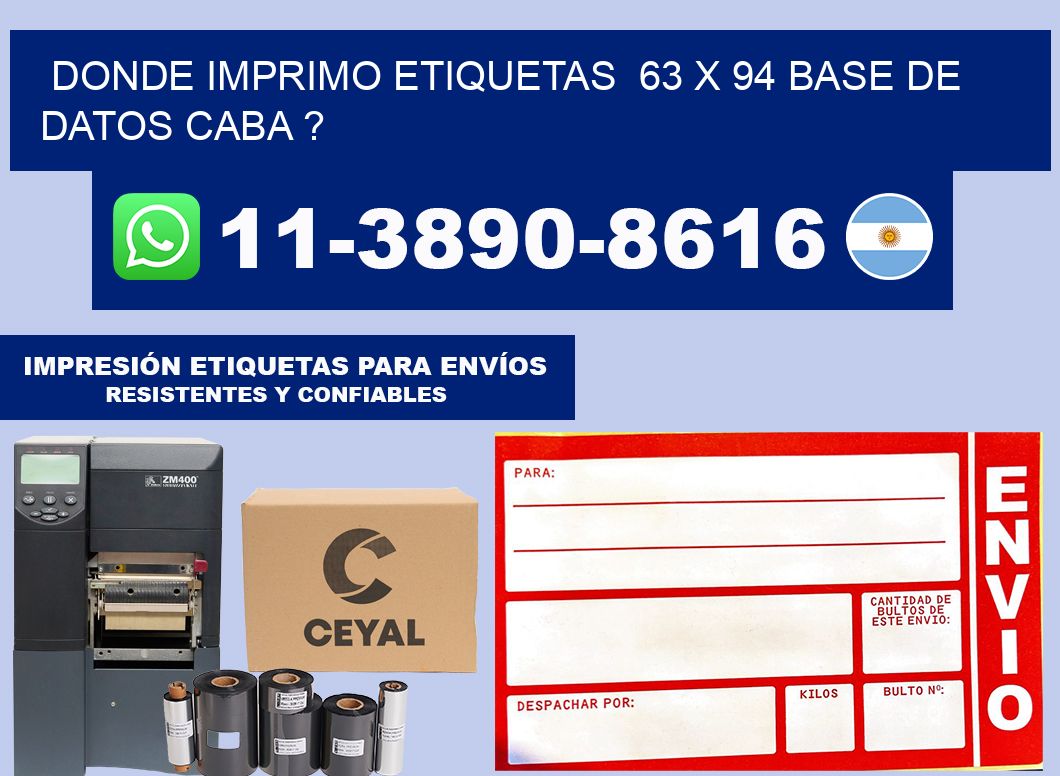 donde imprimo etiquetas  63 x 94 base de datos CABA ?
