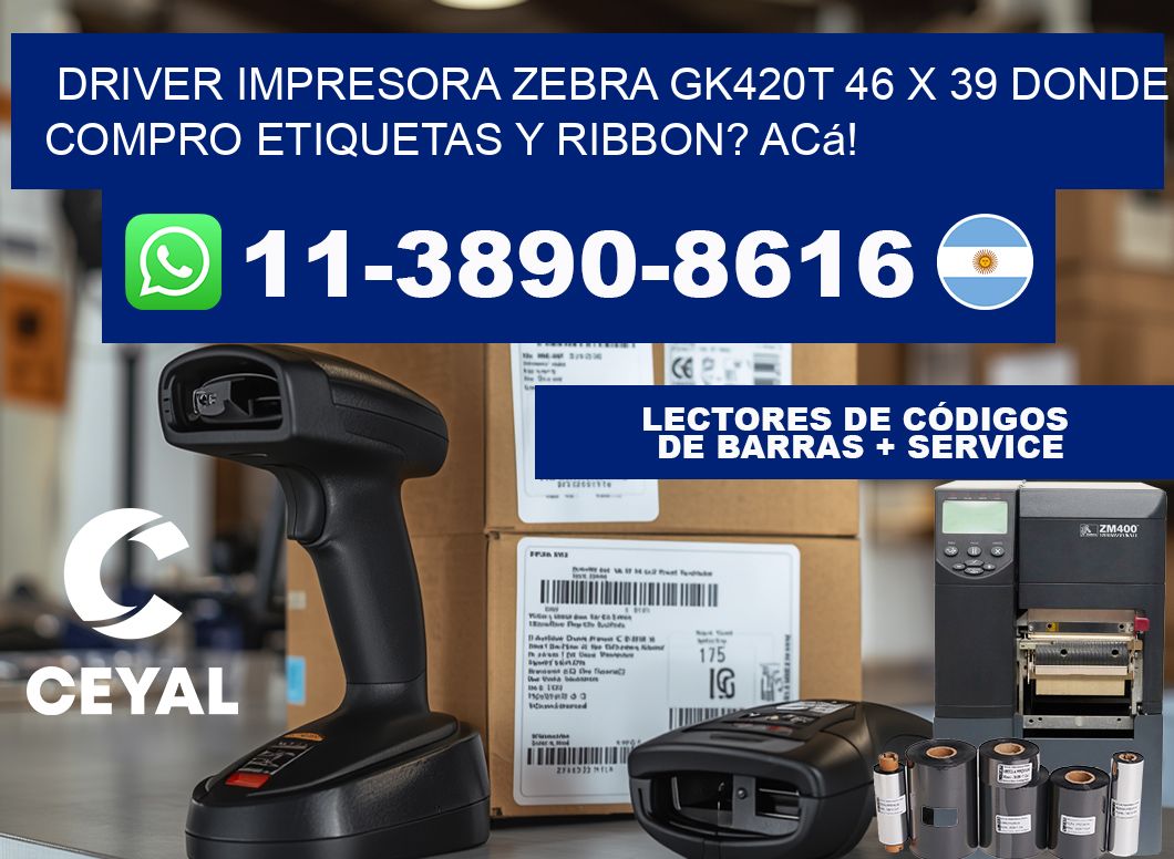 driver impresora zebra gk420t 46 x 39 Donde compro etiquetas y ribbon? Acá!