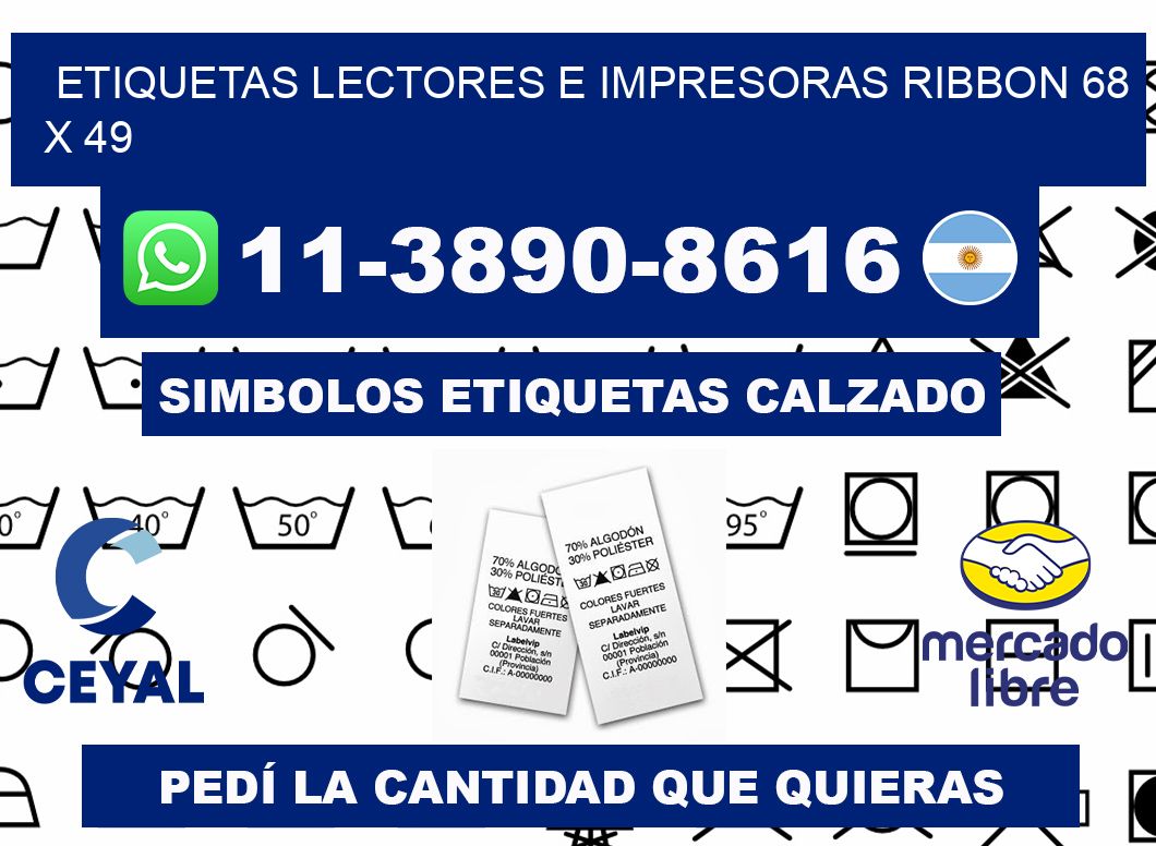 etiquetas lectores e impresoras ribbon 68 x 49