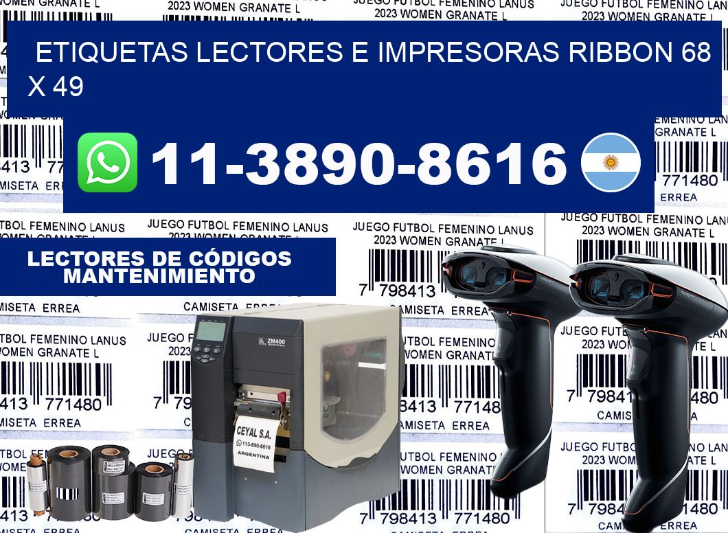 etiquetas lectores e impresoras ribbon 68 x 49