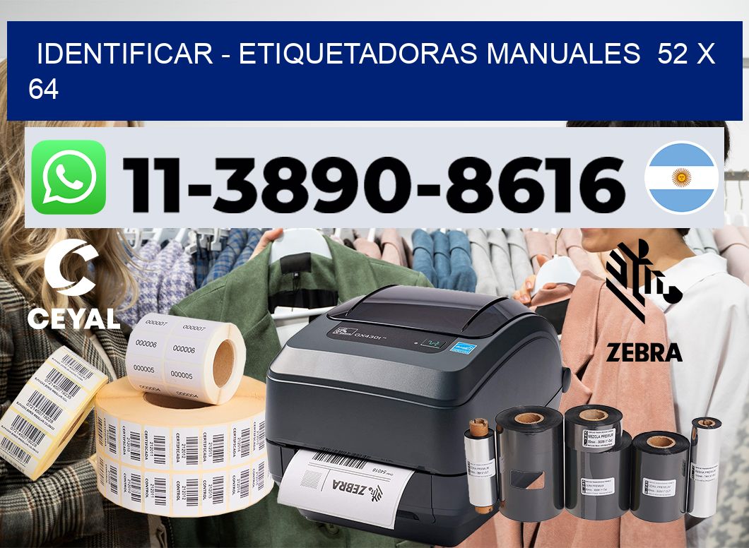 identificar – Etiquetadoras Manuales  52 x 64