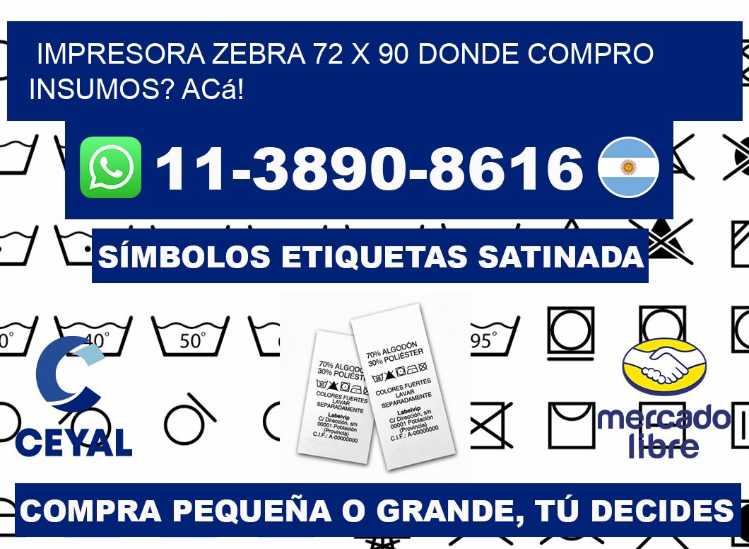 impresora zebra 72 x 90 Donde compro insumos? Acá!