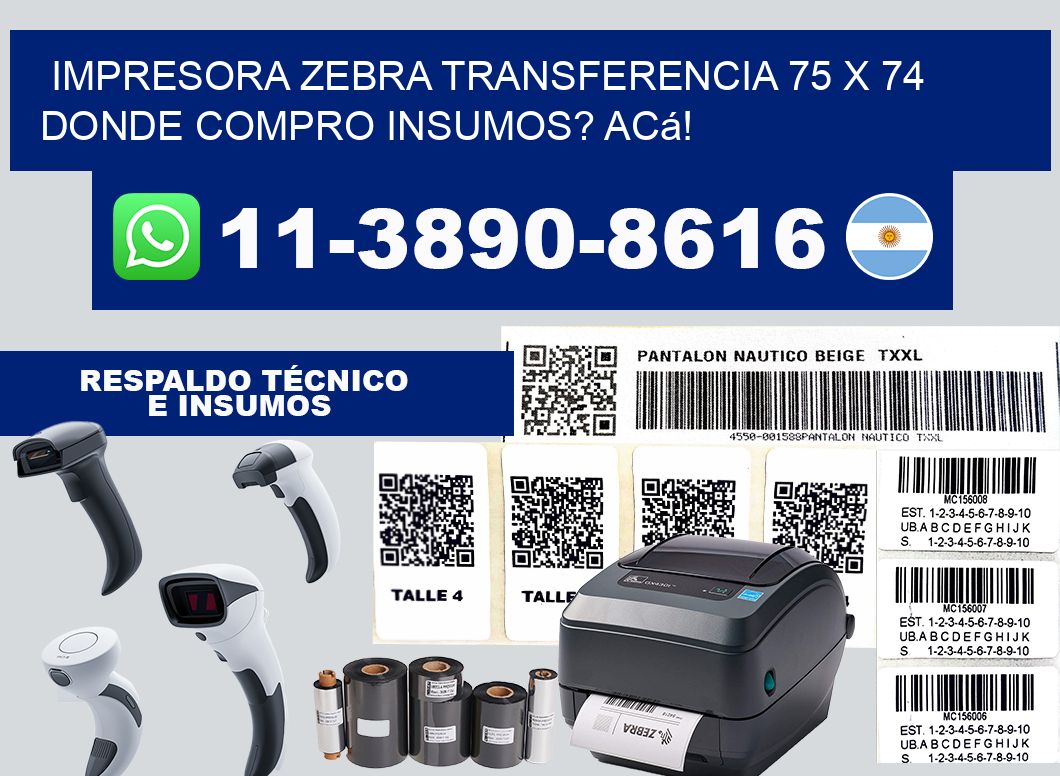 impresora zebra transferencia 75 x 74 Donde compro insumos? Acá!