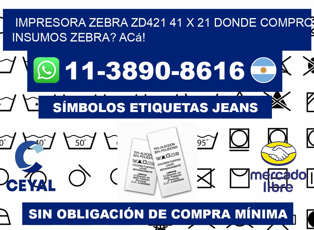 impresora zebra zd421 41 x 21 Donde compro insumos zebra? Acá!