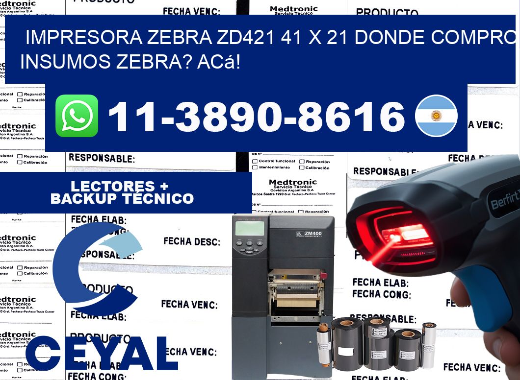 impresora zebra zd421 41 x 21 Donde compro insumos zebra? Acá!